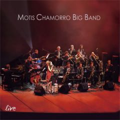 Motis Chamorro Big Band Live/JOAN CHAMORRO & ANDREA MOTIS