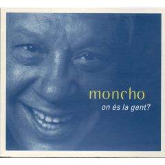 On es la gent?/MONCHO