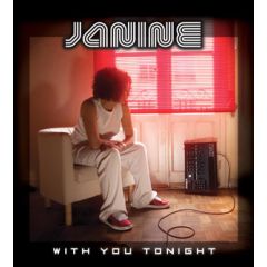 WITH YOU TONIGHT/JANINE