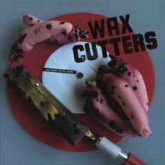 Wax Cutters (Black Vinyl)/DJ T-KUT / DJ PLAYER