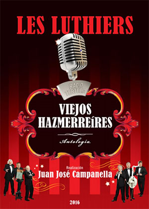 Viejos hazmerreires (2016) (LES LUTHIERS) MUSICA SUDAMERICANA