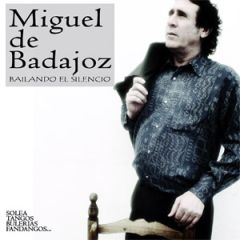 BAILANDO EL SILENCIO/MIGUEL DE BADAJOZ