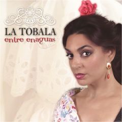 Entre enaguas/LA TOBALA