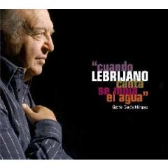 Cuando El Lebrijano canta .../JUAN PEÑA EL LEBRIJANO