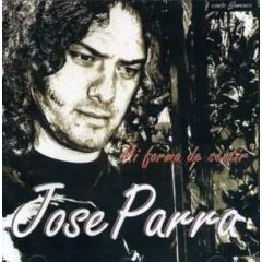 MI FORMA DE SENTIR/JOSE PARRA