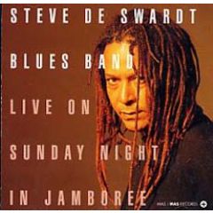 Live On Sunday Night In Jamboree/STEVE DE SWARDT BLUES BAND