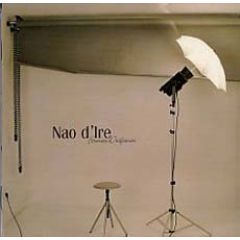 Formas diafanas/NAO D´IRE