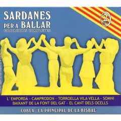 Sardanes per a ballar .../COBLA LA PRINCIPAL DE LA BISBAL