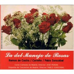 La del manojo de rosas (Ramos .../ZARZUELAS