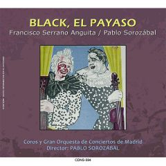 Black, El Payaso (Serrano .../ZARZUELAS