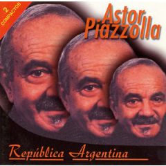 REPUBLICA ARGENTINA/ASTOR PIAZZOLLA