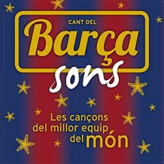 Cant del Barça. Sons/DIVERSOS AUTORS