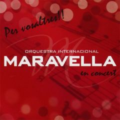 Per vosaltres!/ORQUESTRA MARAVELLA