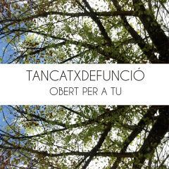 Obert per a tu/TANCAT PER DEFUNCIÓ