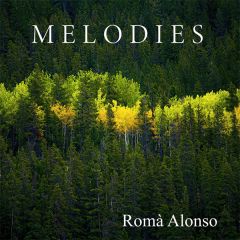 Melodies/ROMÀ ALONSO