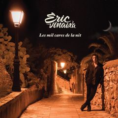 Les mil cares de la nit/ÈRIC VINAIXA