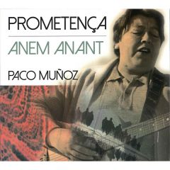 Prometença (1984) / Anem anant .../PACO MUÑOZ