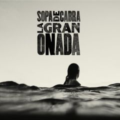 La gran onada/SOPA DE CABRA