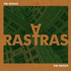 A Rastras/THE RIGGOS