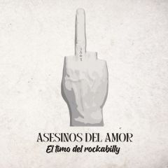 El timo del rockabilly/ASESINOS DEL AMOR