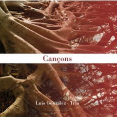 Cançons/LUIS GONZALEZ TRIO