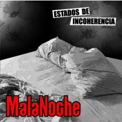 ESTADOS DE INCOHERENCIA/MALANOCHE
