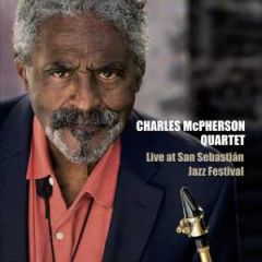 Live at San Sebastian Jazz .../CHARLES MCPHERSON QUARTET