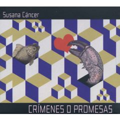 CRIMENES O PROMESAS/SUSANA CÁNCER