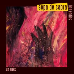 Ben endins - 30 anys/SOPA DE CABRA