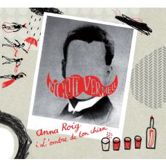 Bigoti vermell/ANNA ROIG I L'OMBRE DE TON CHIEN