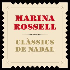 Classics de Nadal/MARINA ROSSELL