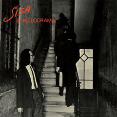 Sisa & Melodrama/SISA & MELODRAMA