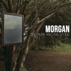 The river and the stone/MORGAN