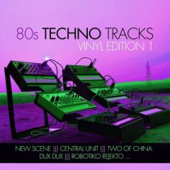 80s Techno Tracks – Vinyl .../VARIOS DANCE / ELECTRONICA