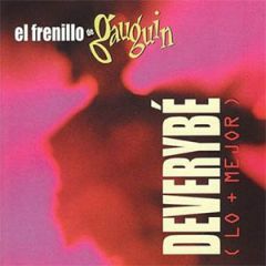 Deveribé (lo + mejor)/EL FRENILLO DE GAUGUIN