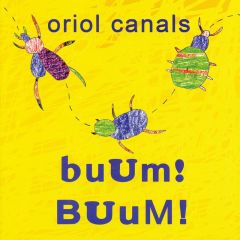 Buum! Buum!/ORIOL CANALS