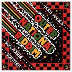 Outernational Riddim/ROOTS RADICS MEET MIGHTY ...