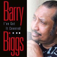 I’ve Got It Covered/BARRY BIGGS