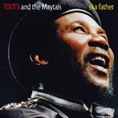 Ska father/TOOTS & THE MAYTALS