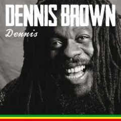 Dennis/DENNIS BROWN