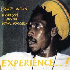 Experience..!/PRINCE LINCOLN THOMPSON & ROYAL ...