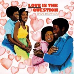 Love is the Question/LINVAL THOMPSON