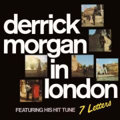 In London/DERRICK MORGAN