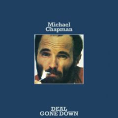Deal gone down/MICHAEL CHAPMAN