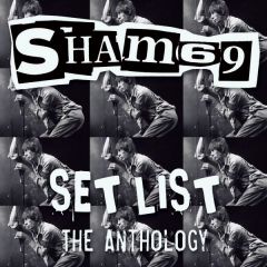 Set List - The Anthology/SHAM 69