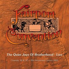 The Quiet Joys Of Brotherhood .../FAIRPORT CONVENTION