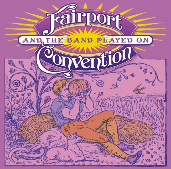 And The Band Played On (FAIRPORT CONVENTION) POP-ROCK