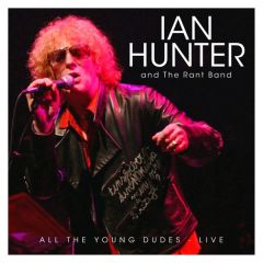 All The Young Dudes - Live/IAN HUNTER