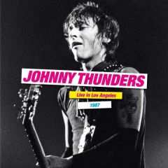 Live in Los Angeles 1987/JOHNNY THUNDERS