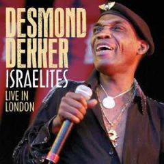Israelites Live in London/DESMOND DEKKER